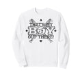 Baseball Mom Dad Thats My Sweatshirt - Casual Everyday Wear Men Women - T-Shirt, Sweatshirt, Hoodie