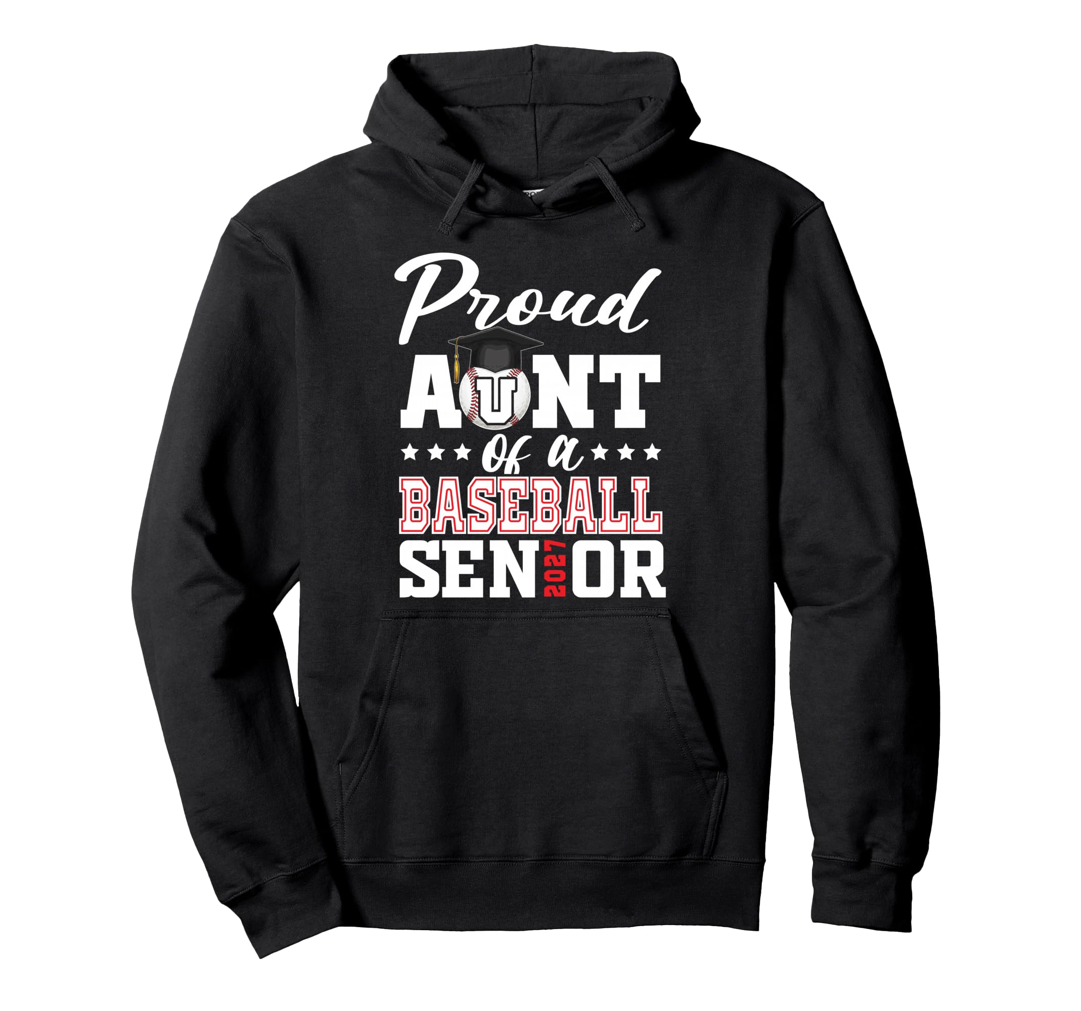 Proud Aunt Baseball Senior 2027 Hoodie - Custom Art Print Unisex - T-Shirt, Sweatshirt, Hoodie