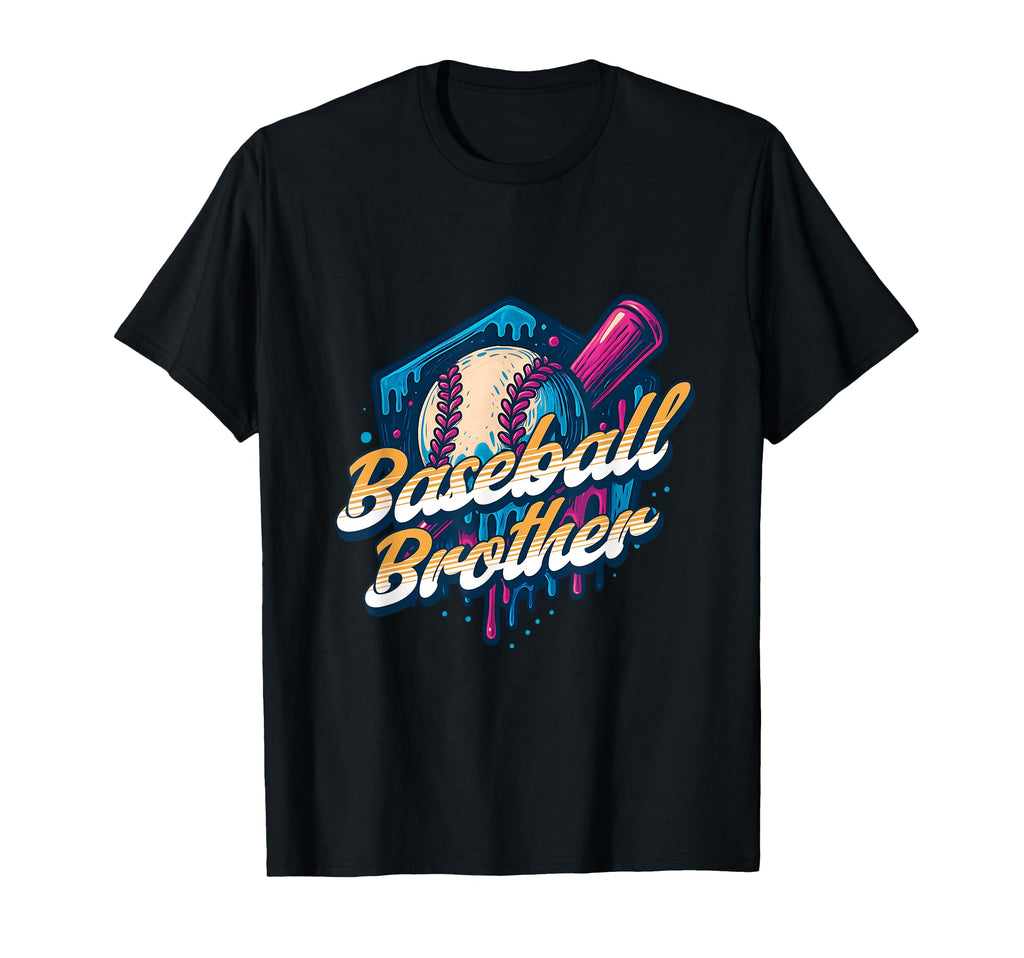 Baseball Brother Birthday Baseball Drip T-Shirt - Novelty Apparel Unisex - T-Shirt, Sweatshirt, Hoodie