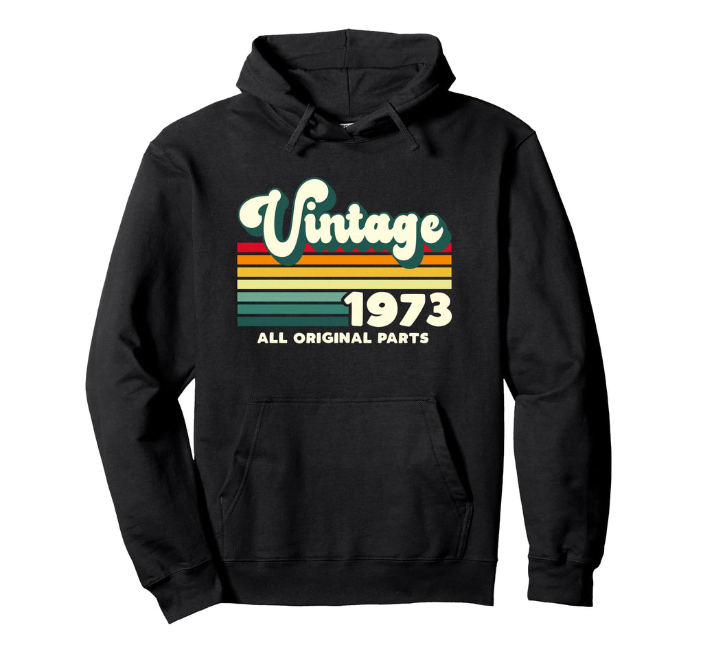 1973 All Original Parts Colorful Hoodie - Fun Novelty Design for Adults - T-Shirt, Sweatshirt, Hoodie