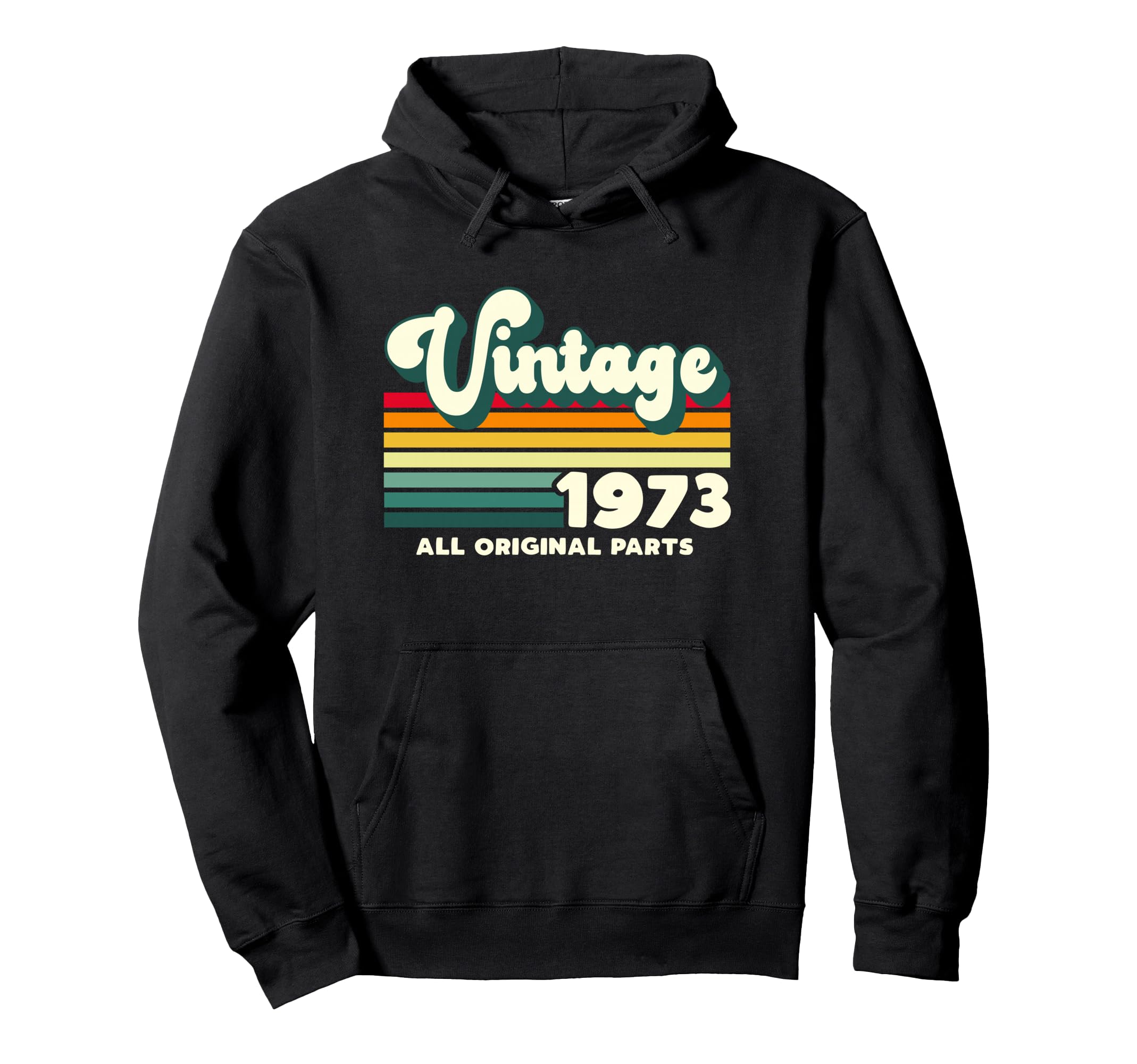 1973 All Original Parts Colorful Hoodie - Fun Novelty Design for Adults - T-Shirt, Sweatshirt, Hoodie