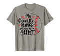 My Favorite Baseball Player Calls Me Aunt T-Shirt - Custom Art Print Unisex - T-Shirt, Sweatshirt, Hoodie