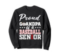 Proud Grandpa Baseball Senior 2026 Sweatshirt - Unique Graphic Unisex - T-Shirt, Sweatshirt, Hoodie