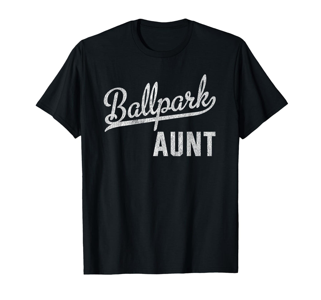 Ballpark Aunt Ballers Baseball Softball T-Shirt - Custom Art Print Unisex - T-Shirt, Sweatshirt, Hoodie