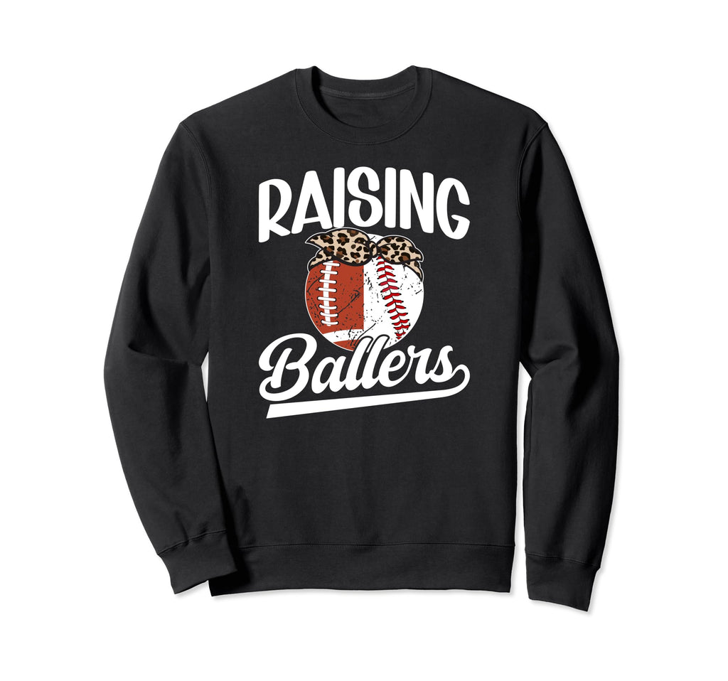 Raising Ballers Baseball Football Sweatshirt - Custom Art Print for Adults - T-Shirt, Sweatshirt, Hoodie