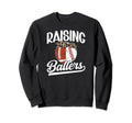 Raising Ballers Baseball Football Sweatshirt - Custom Art Print for Adults - T-Shirt, Sweatshirt, Hoodie