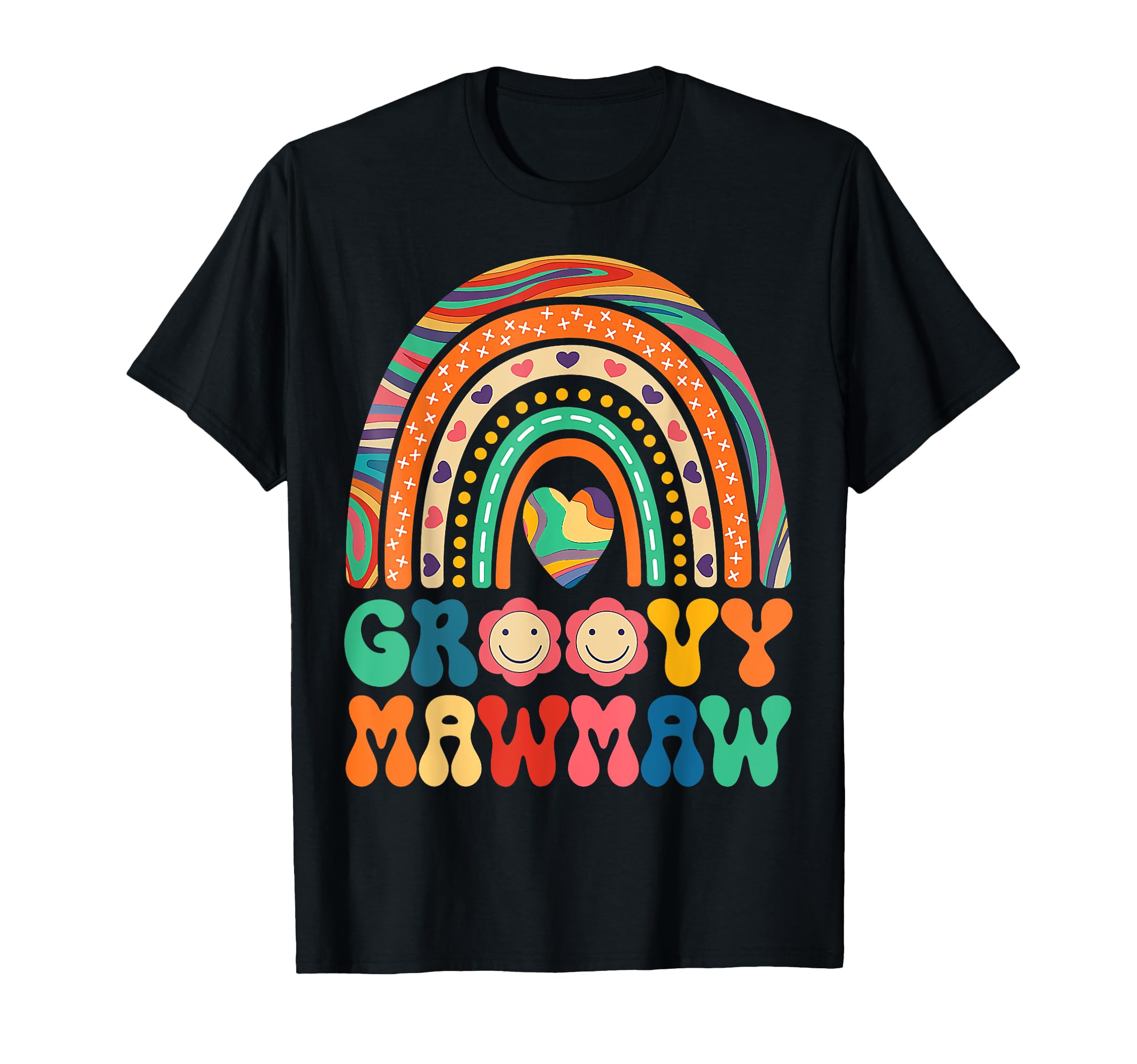 Groovy Mawmaw Rainbow Colorful Flowers T-Shirt - Trendy Graphic Men Women - T-Shirt, Sweatshirt, Hoodie