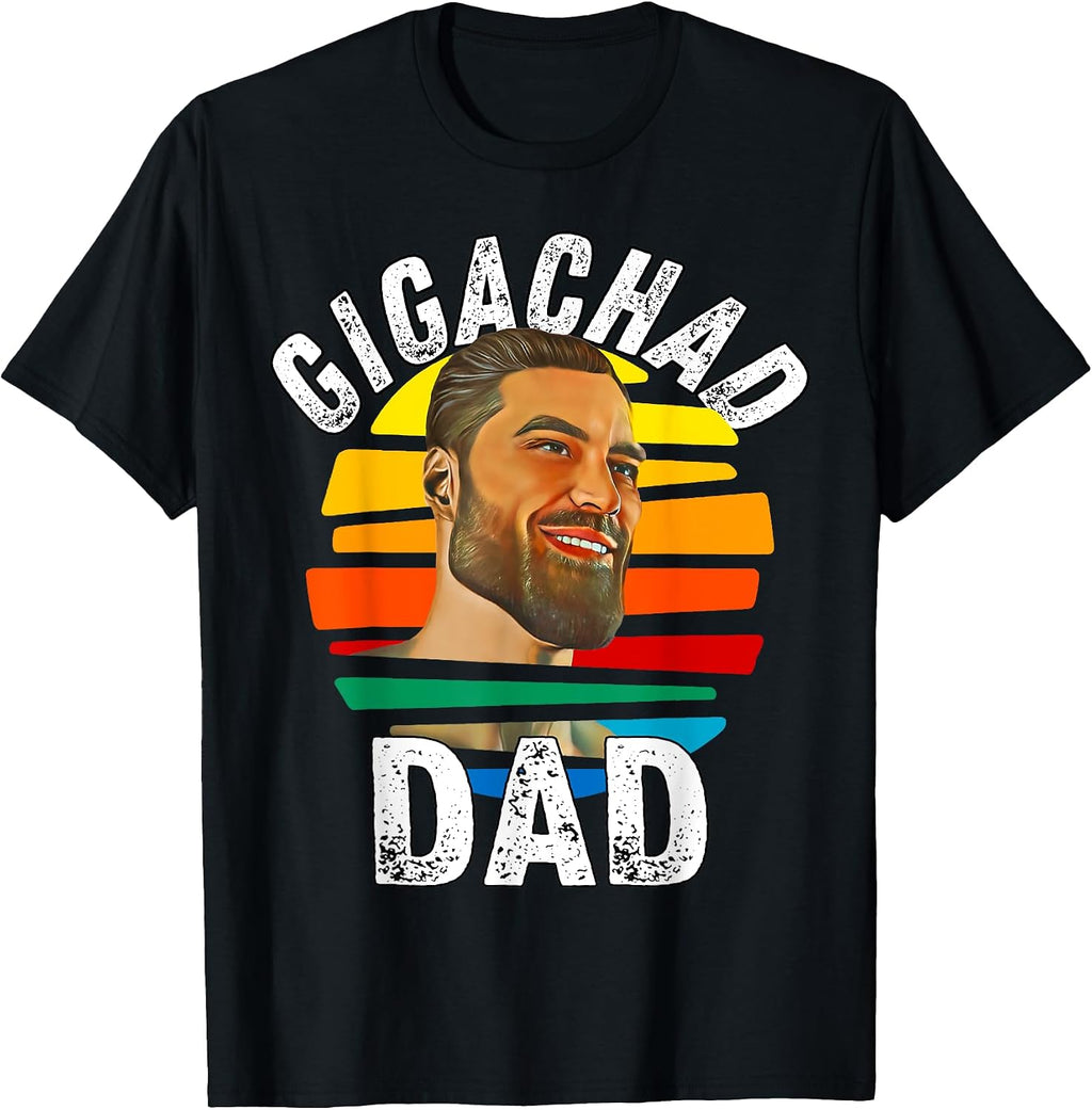 Gigachad Dad Meme Giga Chad Alpha Male Sigma - Adult & Kids T-Shirts, Sweatshirts & Hoodies apparel design preview 1