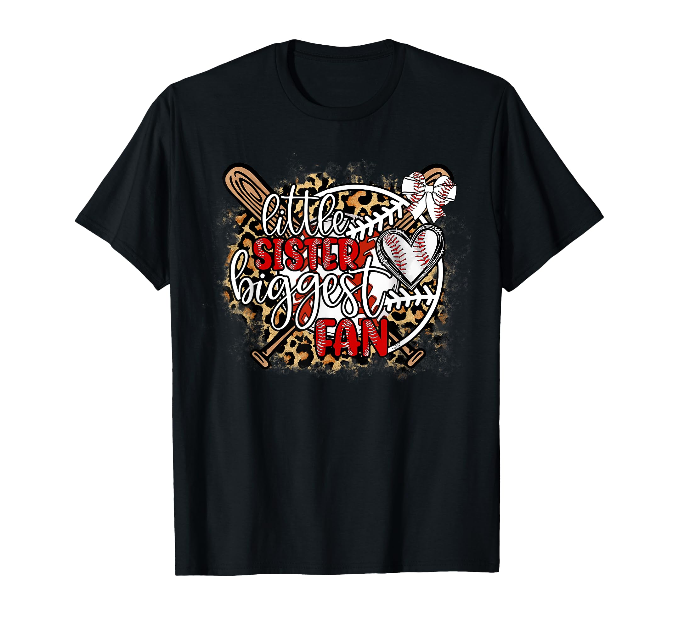 Leopard Little Sister Biggest Fan Funny T-Shirt - Unique Graphic Men Women - T-Shirt, Sweatshirt, Hoodie
