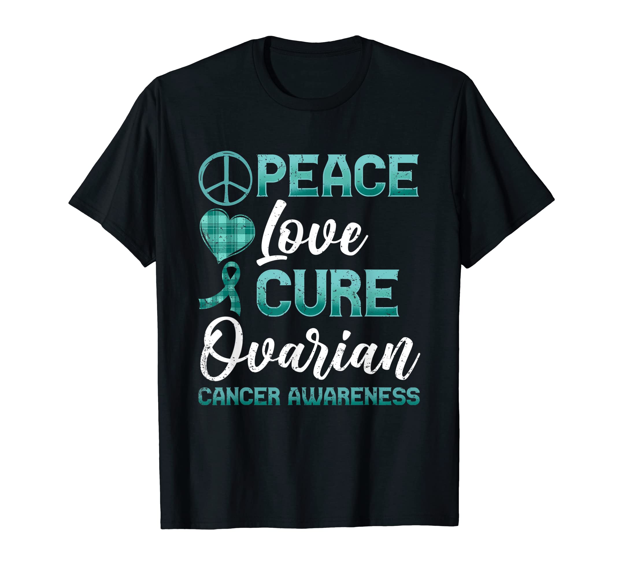 Ovarian Cancer Awareness Peace Love Cure T-Shirt - Graphic Print Men Women - T-Shirt, Sweatshirt, Hoodie