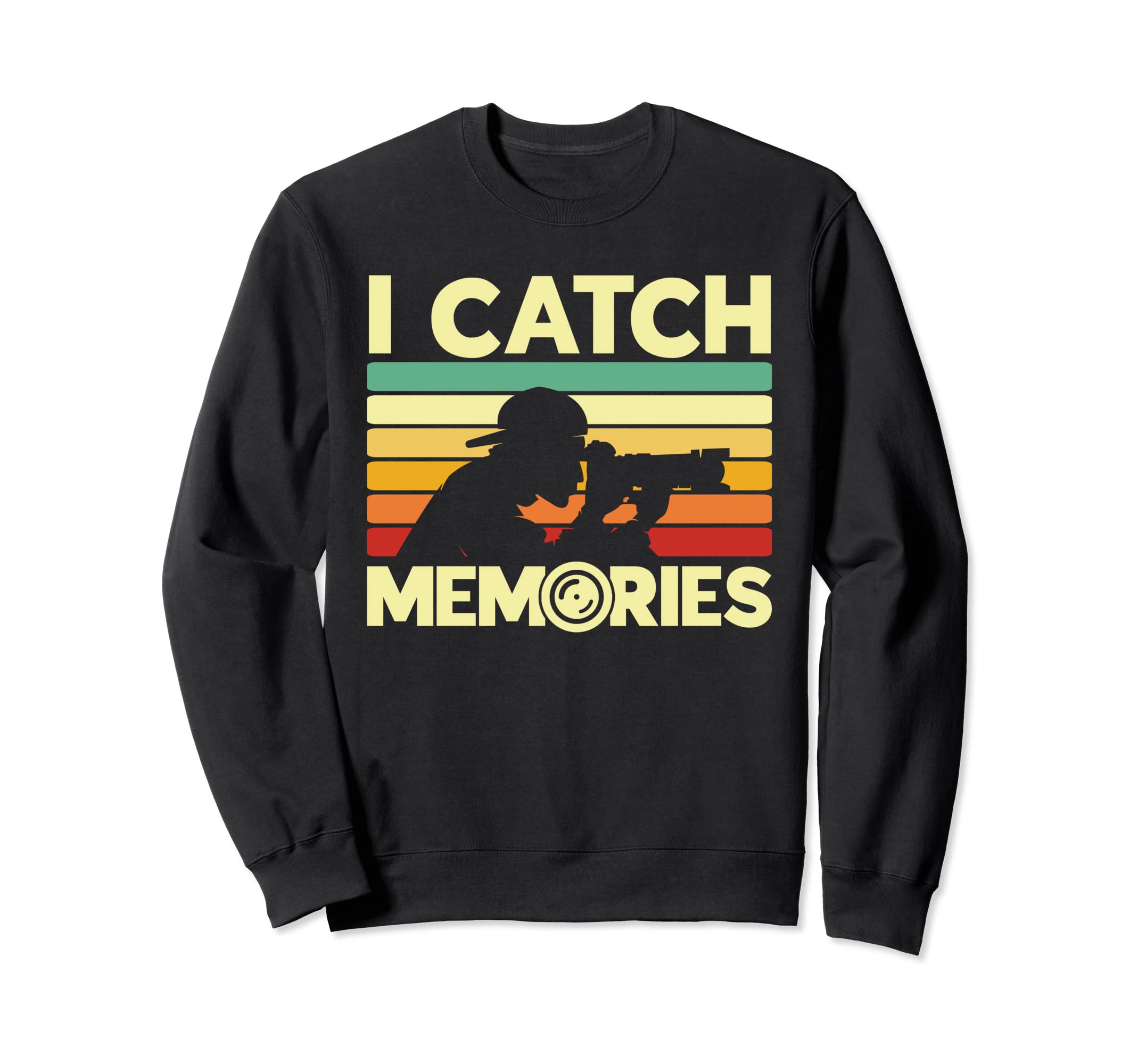 I Catch Memories Camera Lover Sweatshirt - Trendy Graphic Men Women - T-Shirt, Sweatshirt, Hoodie