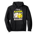 Busy Raising Ballers Softball And Hoodie - Unique Graphic for Adults - T-Shirt, Sweatshirt, Hoodie