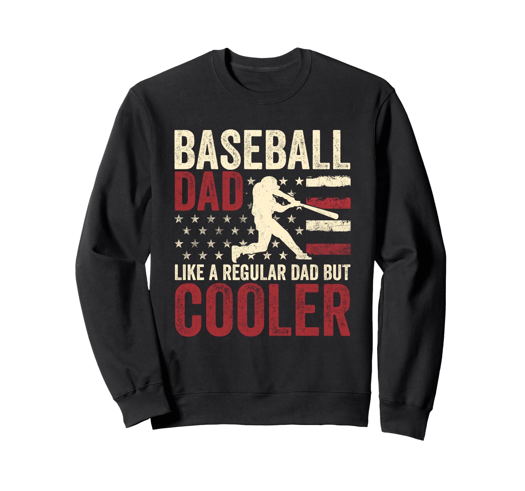 Baseball Dad Baseball Funny Fathers Sweatshirt - Trendy Graphic for Adults - T-Shirt, Sweatshirt, Hoodie