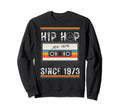 Hip Hop 50 Years Old School 50 Sweatshirt - Fun Novelty Design Men Women - T-Shirt, Sweatshirt, Hoodie