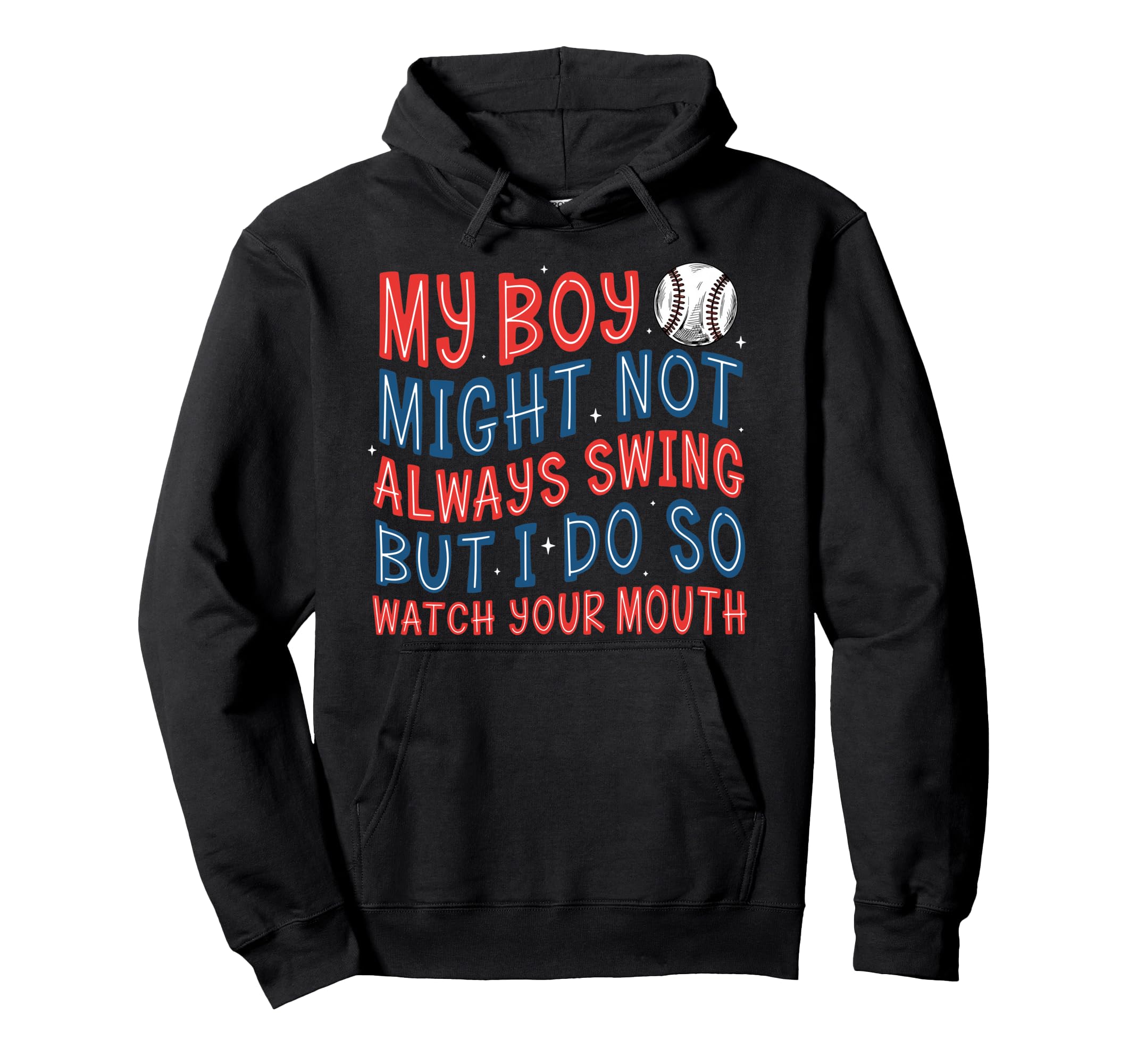 My Might Not Always Swing Baseball Hoodie - Minimalist Print for Adults - T-Shirt, Sweatshirt, Hoodie