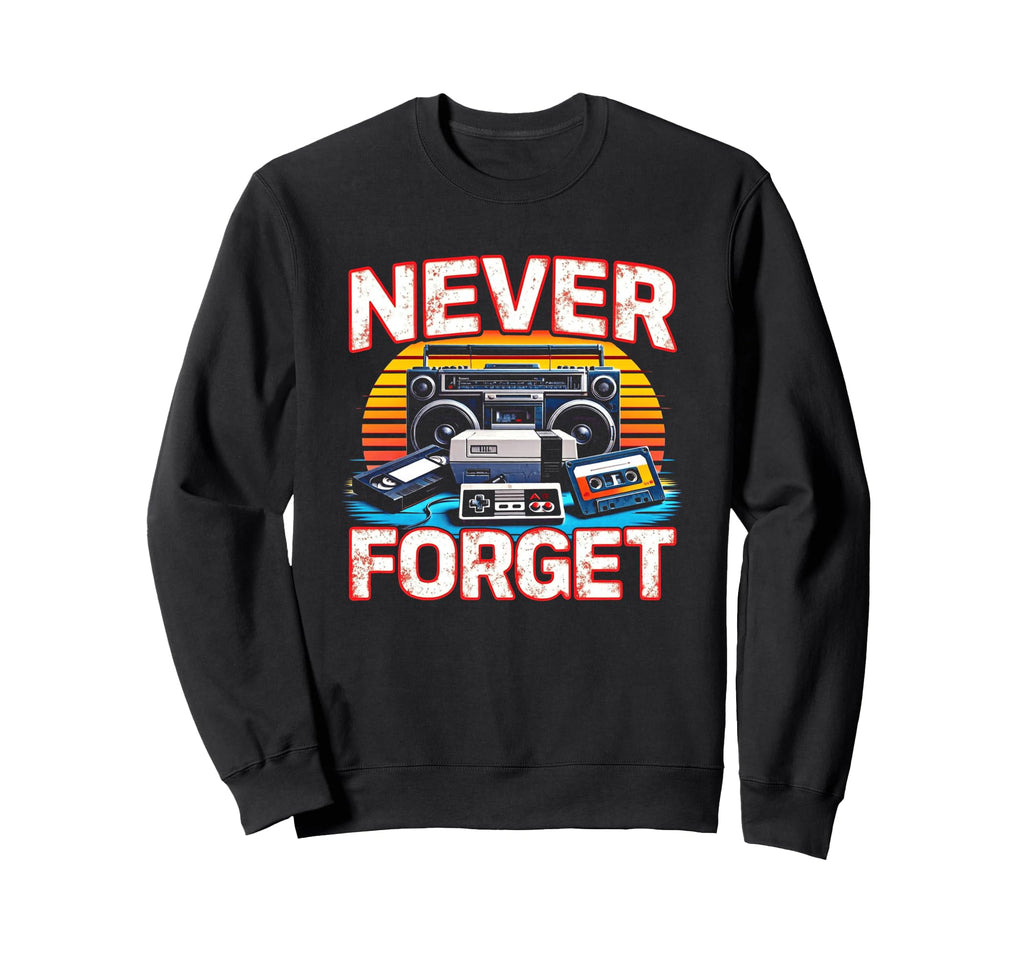 Never Forget Gaming Vhs Cassette Tape Sweatshirt - Graphic Print Unisex - T-Shirt, Sweatshirt, Hoodie