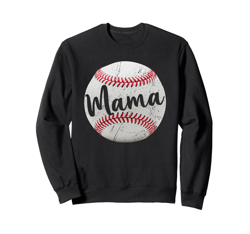 Baseball Mama Mom Mothers Day Baseball Sweatshirt - Novelty Apparel Unisex - T-Shirt, Sweatshirt, Hoodie