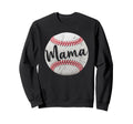 Baseball Mama Mom Mothers Day Baseball Sweatshirt - Novelty Apparel Unisex - T-Shirt, Sweatshirt, Hoodie
