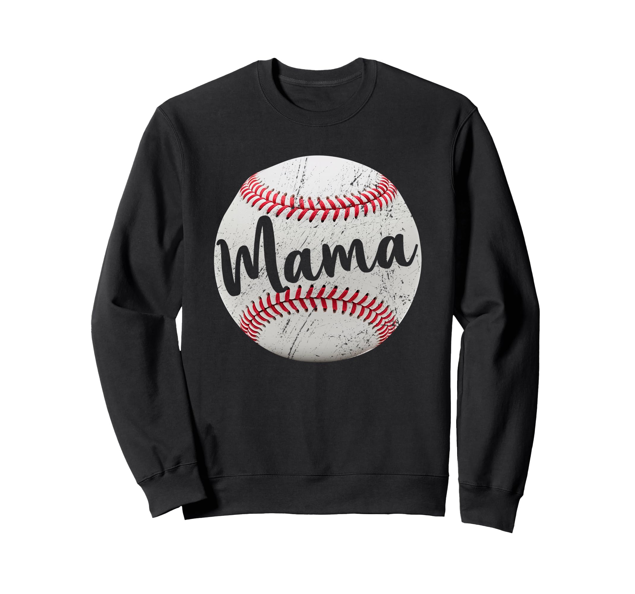 Baseball Mama Mom Mothers Day Baseball Sweatshirt - Novelty Apparel Unisex - T-Shirt, Sweatshirt, Hoodie