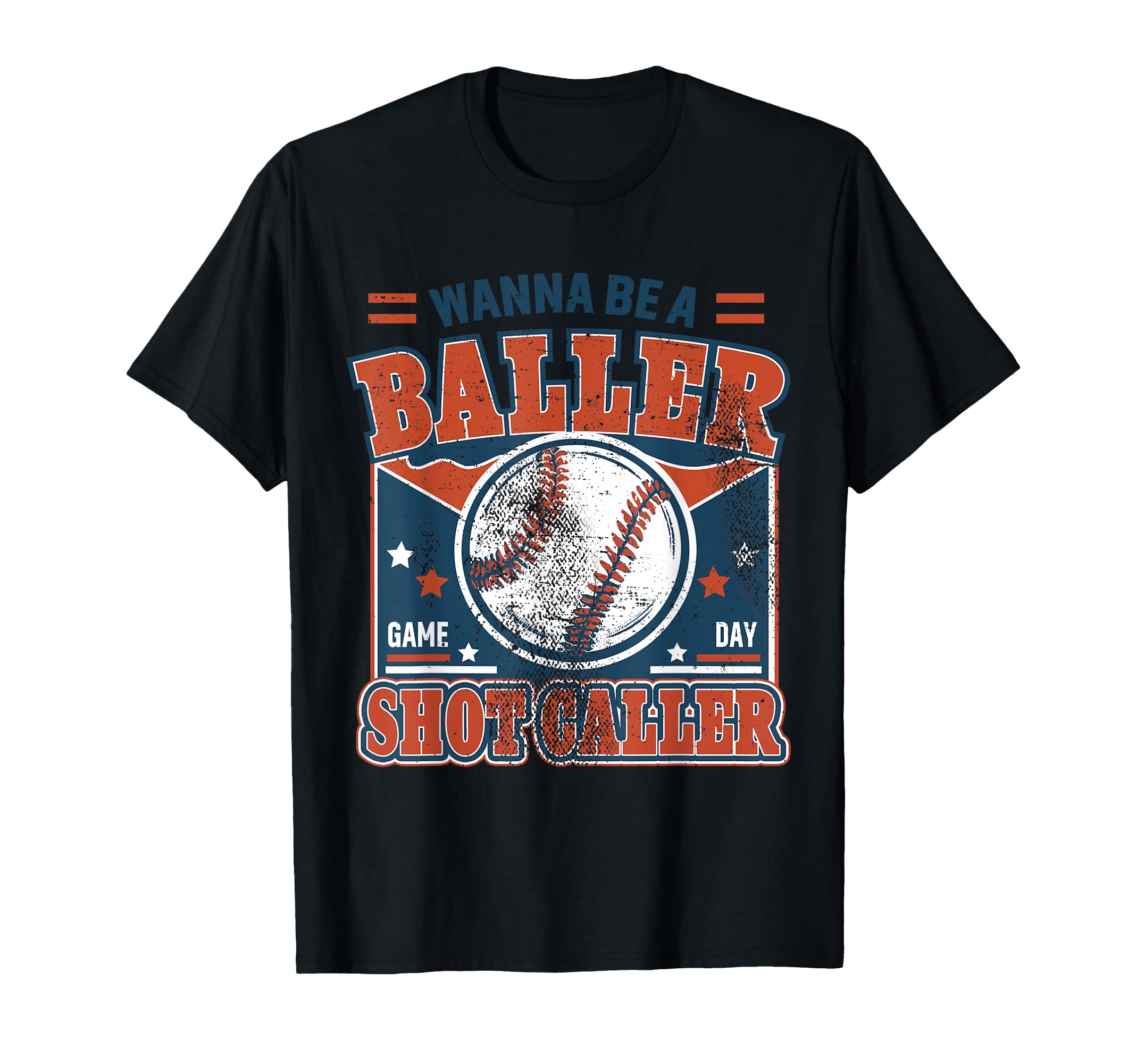 Wanna Be Baller Game Day Shot Caller T-Shirt - Unique Graphic Men Women - T-Shirt, Sweatshirt, Hoodie