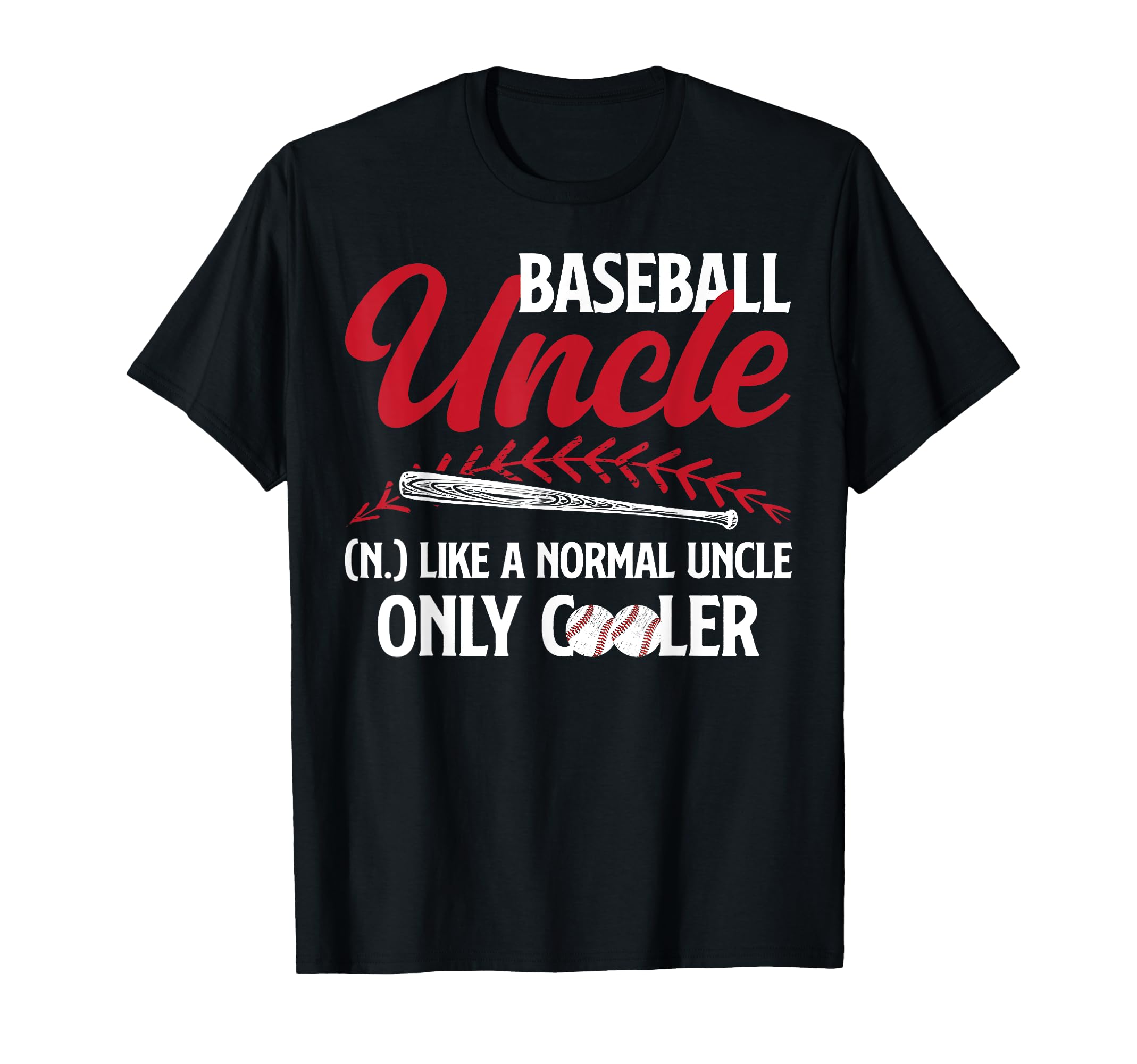 Baseball Uncle Definition Uncle T-Shirt - Aesthetic Graphic Unisex - T-Shirt, Sweatshirt, Hoodie
