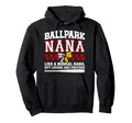Ballpark Nana Definition Baseball Hoodie - Fun Novelty Design for Adults - T-Shirt, Sweatshirt, Hoodie