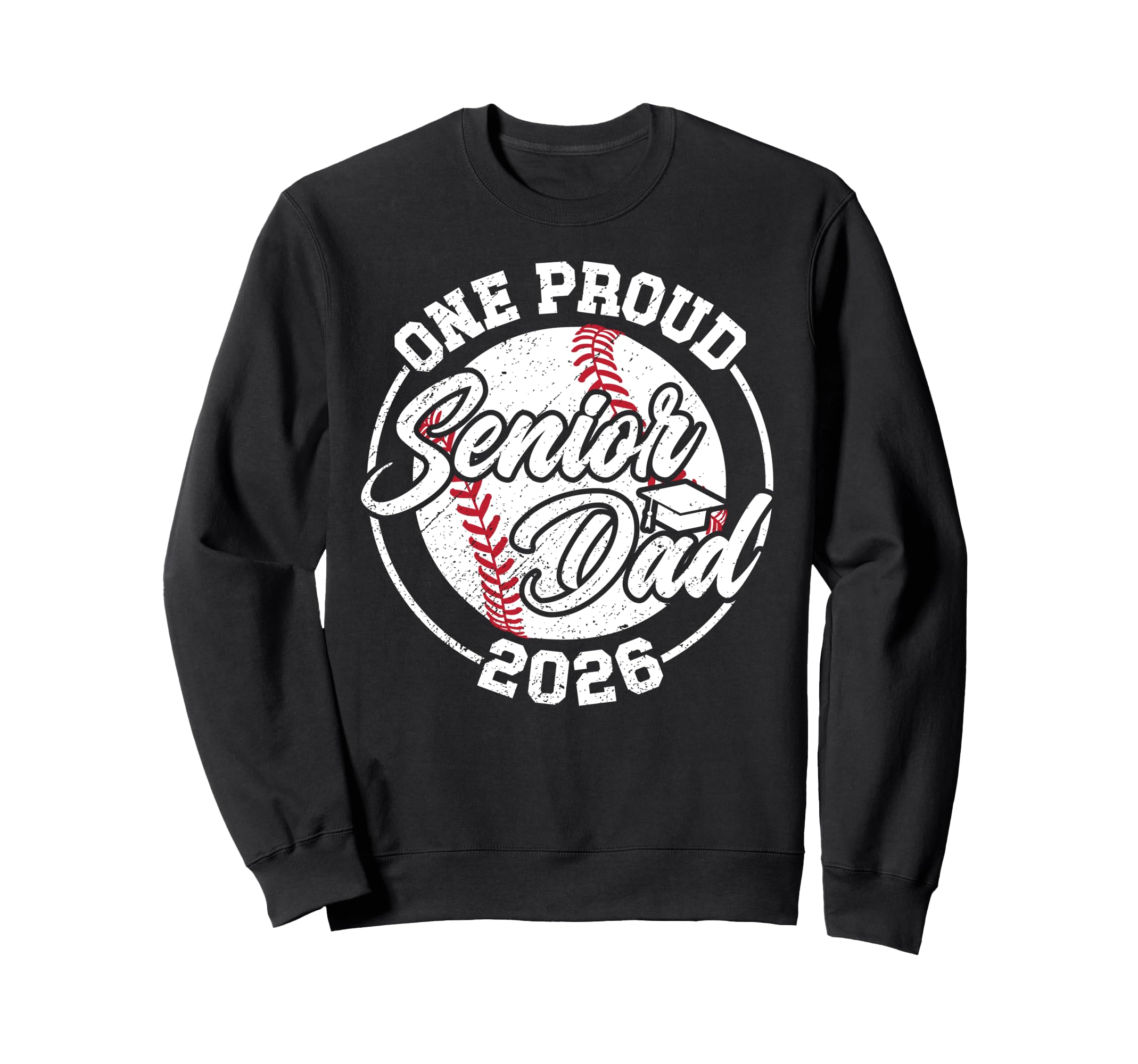 One Proud Baseball Senior Dad 2026 Sweatshirt - Custom Art Print Unisex - T-Shirt, Sweatshirt, Hoodie