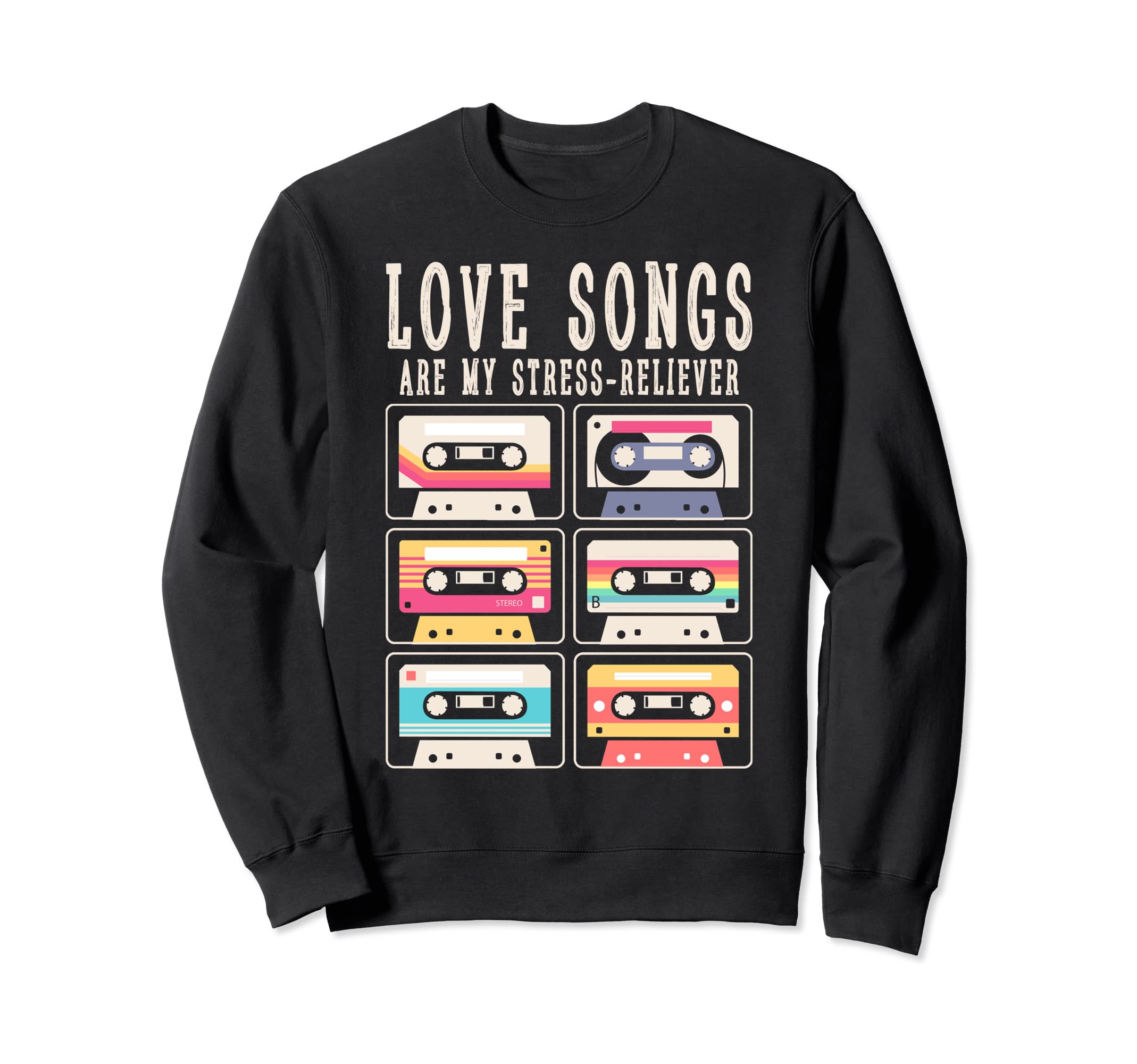 Love Songs Are My Stress Reliever Sweatshirt - Minimalist Print for Adults - T-Shirt, Sweatshirt, Hoodie