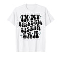 My Baseball Sister Era Funny Sport T-Shirt - Unique Graphic Men Women - T-Shirt, Sweatshirt, Hoodie