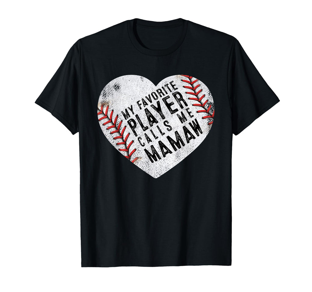 My Favorite Player Calls Me Mamaw T-Shirt - Aesthetic Graphic for Adults - T-Shirt, Sweatshirt, Hoodie