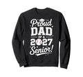 Class 2027 Baseball Dad Senior Sweatshirt - Casual Everyday Wear Men Women - T-Shirt, Sweatshirt, Hoodie