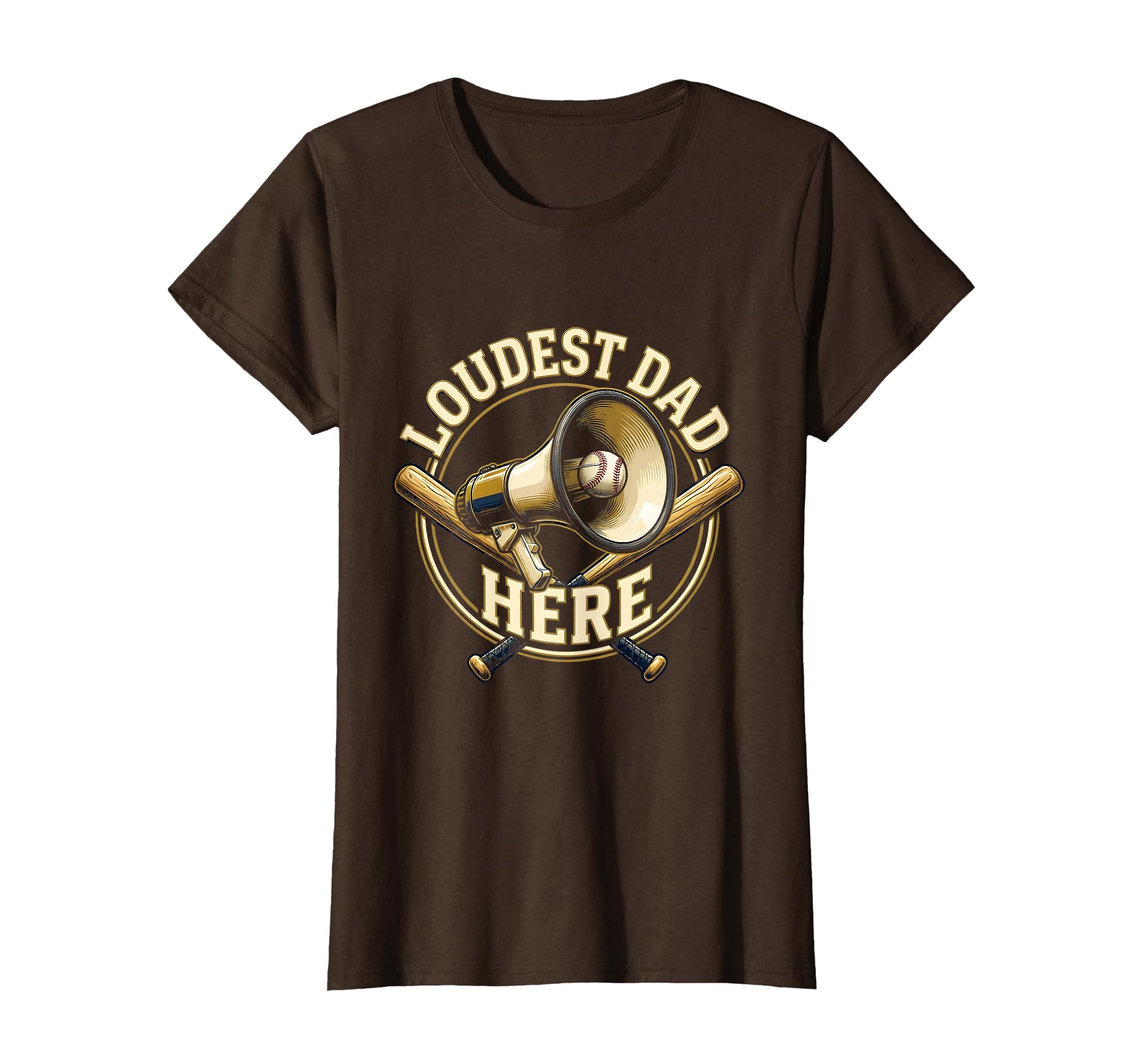 Loudest Dad Here Proud Baseball Dad T-Shirt - Unique Graphic Men Women - T-Shirt, Sweatshirt, Hoodie