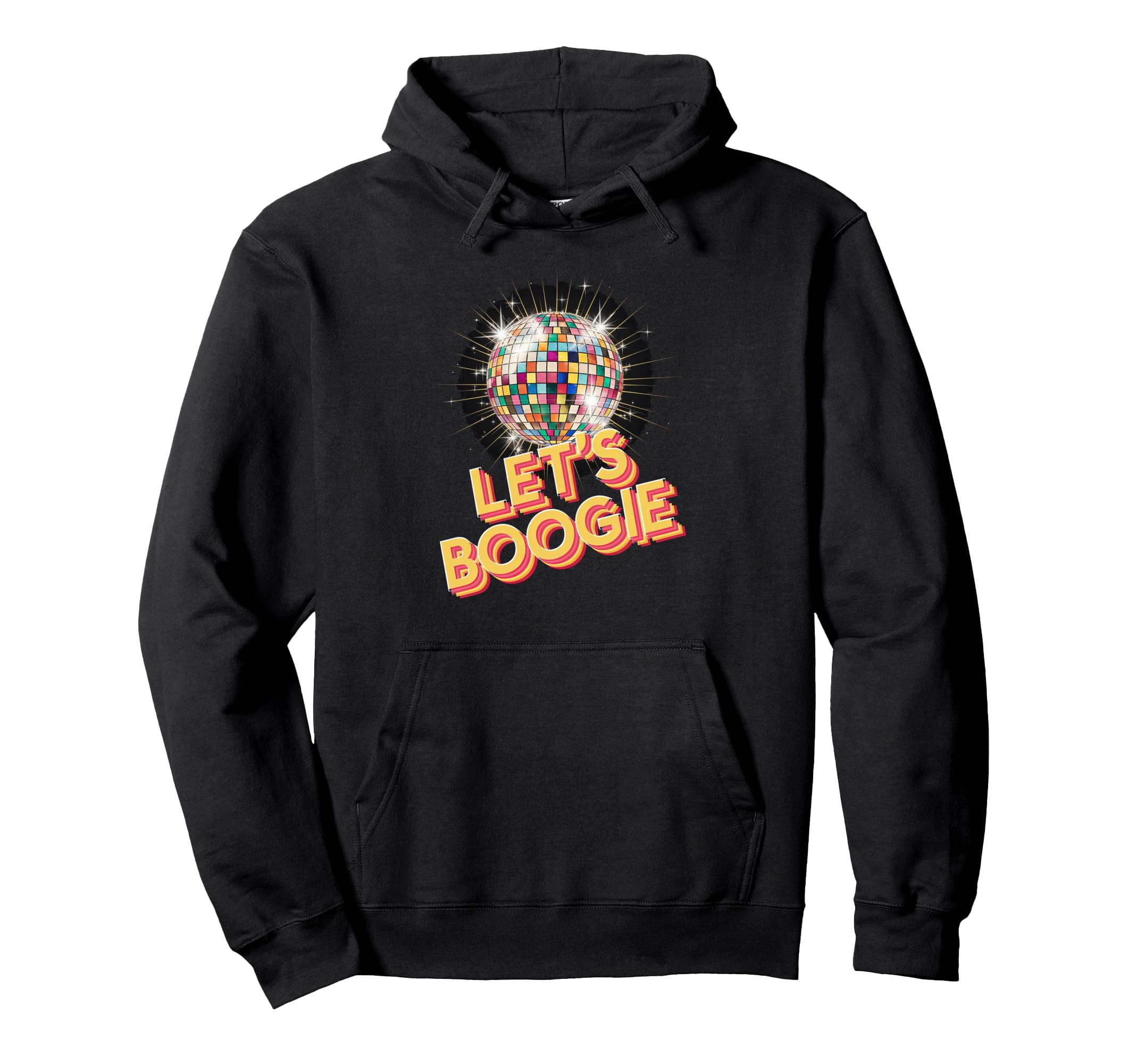Disco Ball Lets Boogie Fever Hoodie - Casual Everyday Wear for Adults - T-Shirt, Sweatshirt, Hoodie
