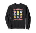 Anything Is Possible 80S 70S Sweatshirt - Streetwear Style for Adults - T-Shirt, Sweatshirt, Hoodie