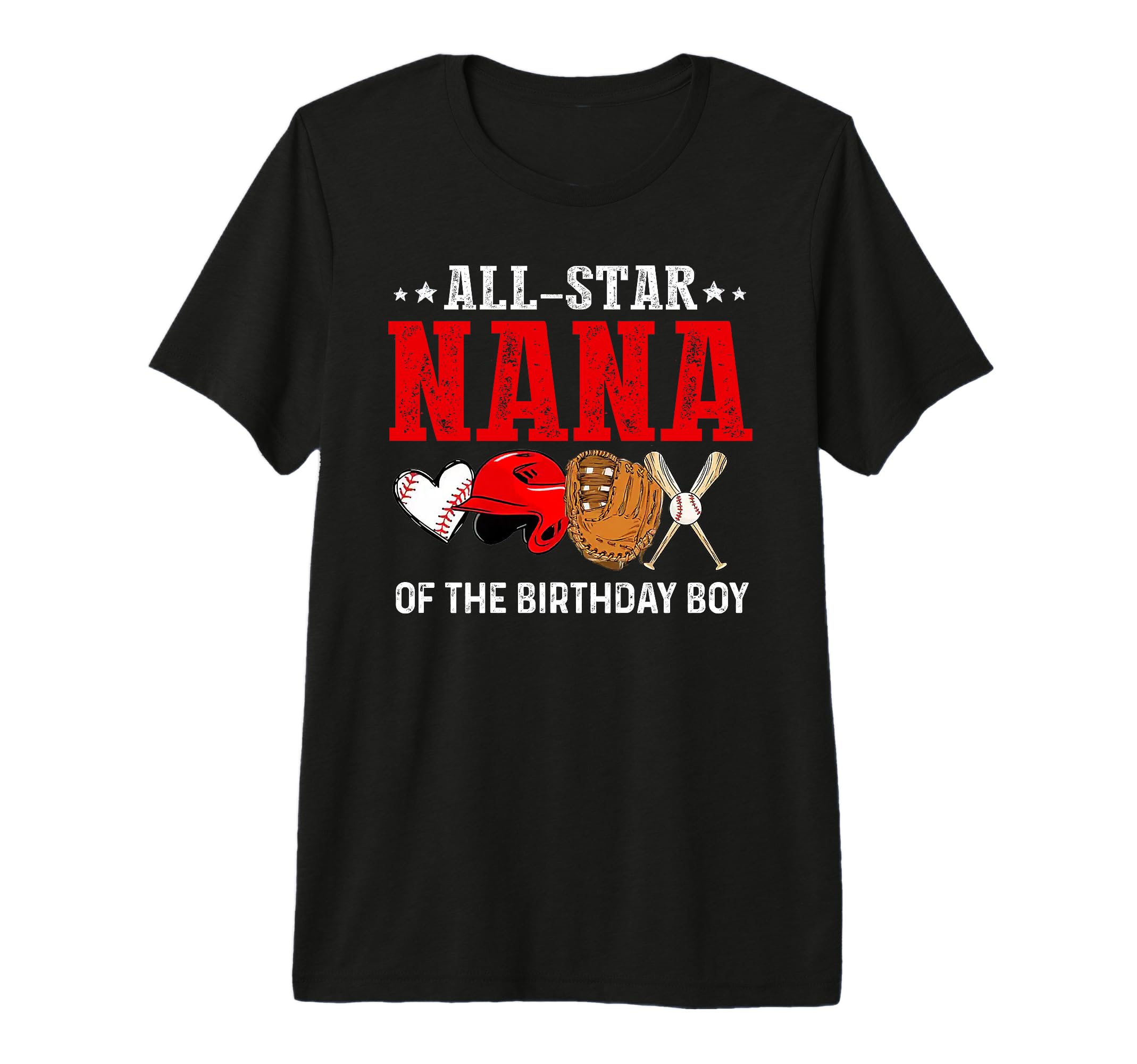 All Star Nana Birthday Baseball T-Shirt - Minimalist Print for Adults - T-Shirt, Sweatshirt, Hoodie