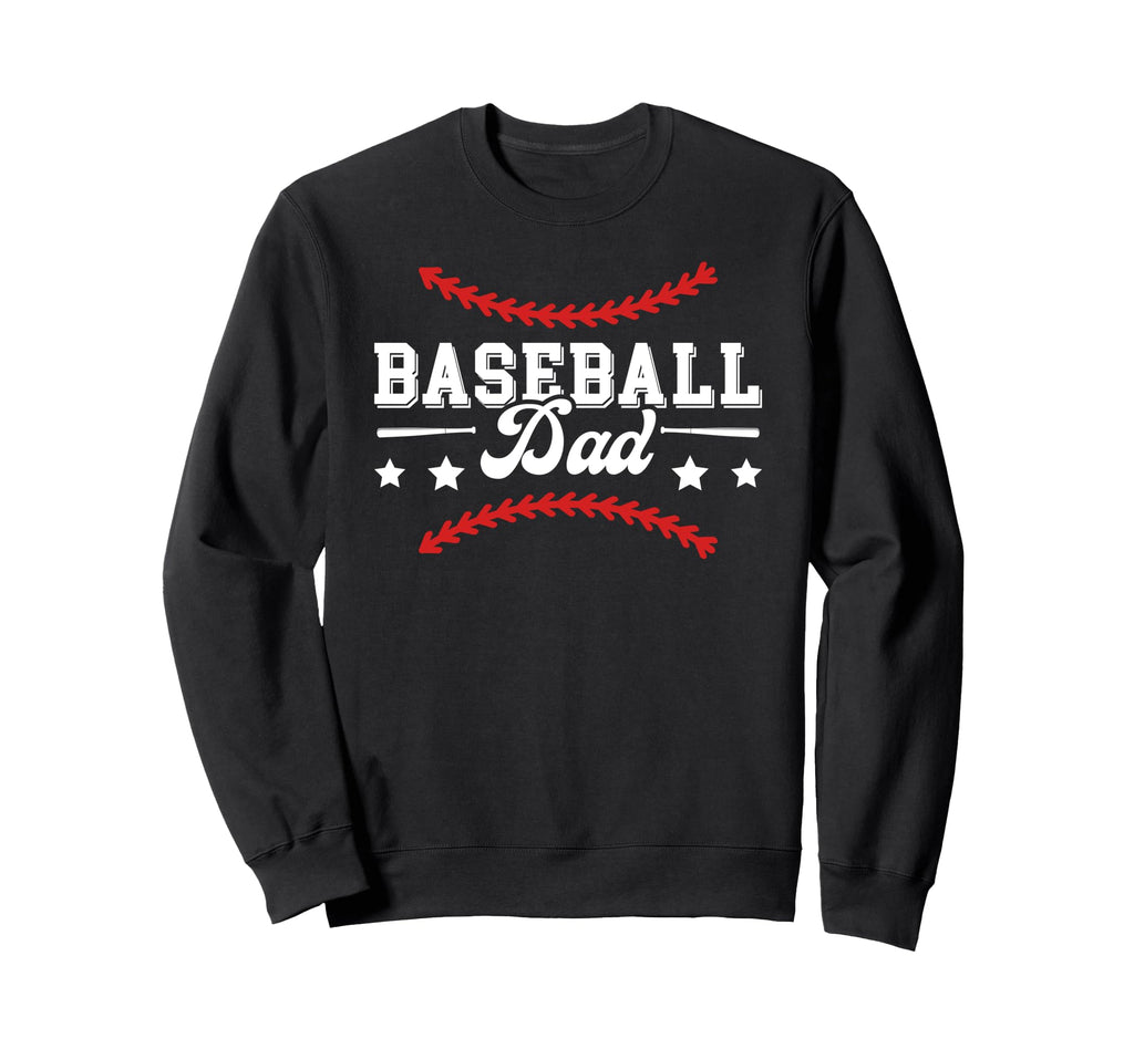 Baseball Dad Baseball Player Sweatshirt - Casual Everyday Wear Unisex - T-Shirt, Sweatshirt, Hoodie