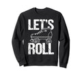Lets Roll Roller Skate Fun Skating Sweatshirt - Trendy Graphic Unisex - T-Shirt, Sweatshirt, Hoodie