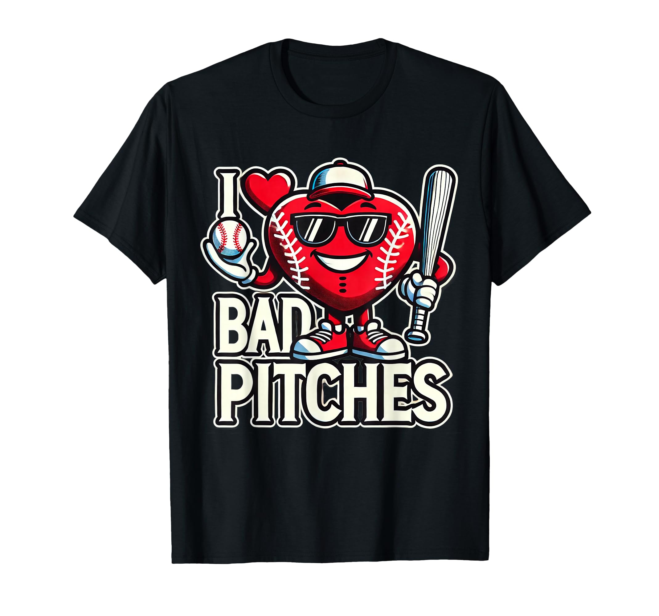 I Love Heart Bad Pitches Funny T-Shirt - Trendy Graphic for Adults - T-Shirt, Sweatshirt, Hoodie