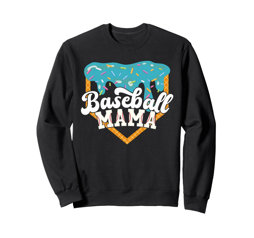 Baseball Mama Drip Ice Cream Sweatshirt - Novelty Apparel Unisex - T-Shirt, Sweatshirt, Hoodie