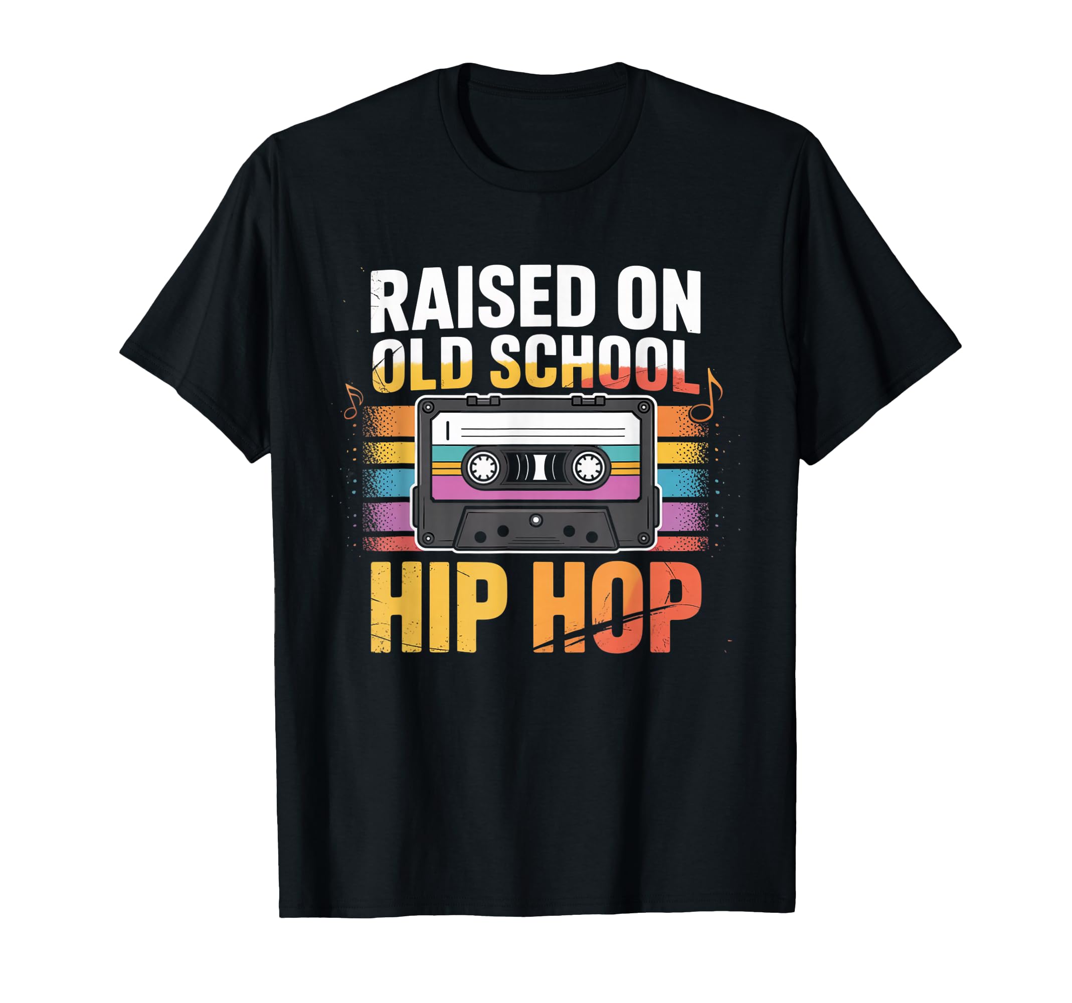 Raised Old School Hip Hop Cassette T-Shirt - Novelty Apparel Unisex - T-Shirt, Sweatshirt, Hoodie