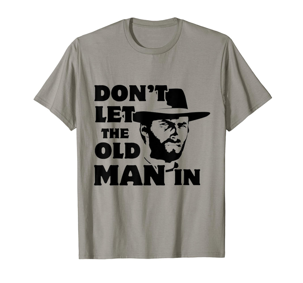 Dont Let Old Wearing Cowboy Hat T-Shirt - Custom Art Print Men Women - T-Shirt, Sweatshirt, Hoodie