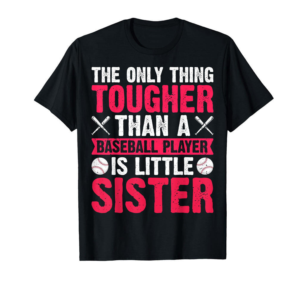 Only Thing Tougher Than Baseball Player Is T-Shirt - Graphic Print Unisex - T-Shirt, Sweatshirt, Hoodie