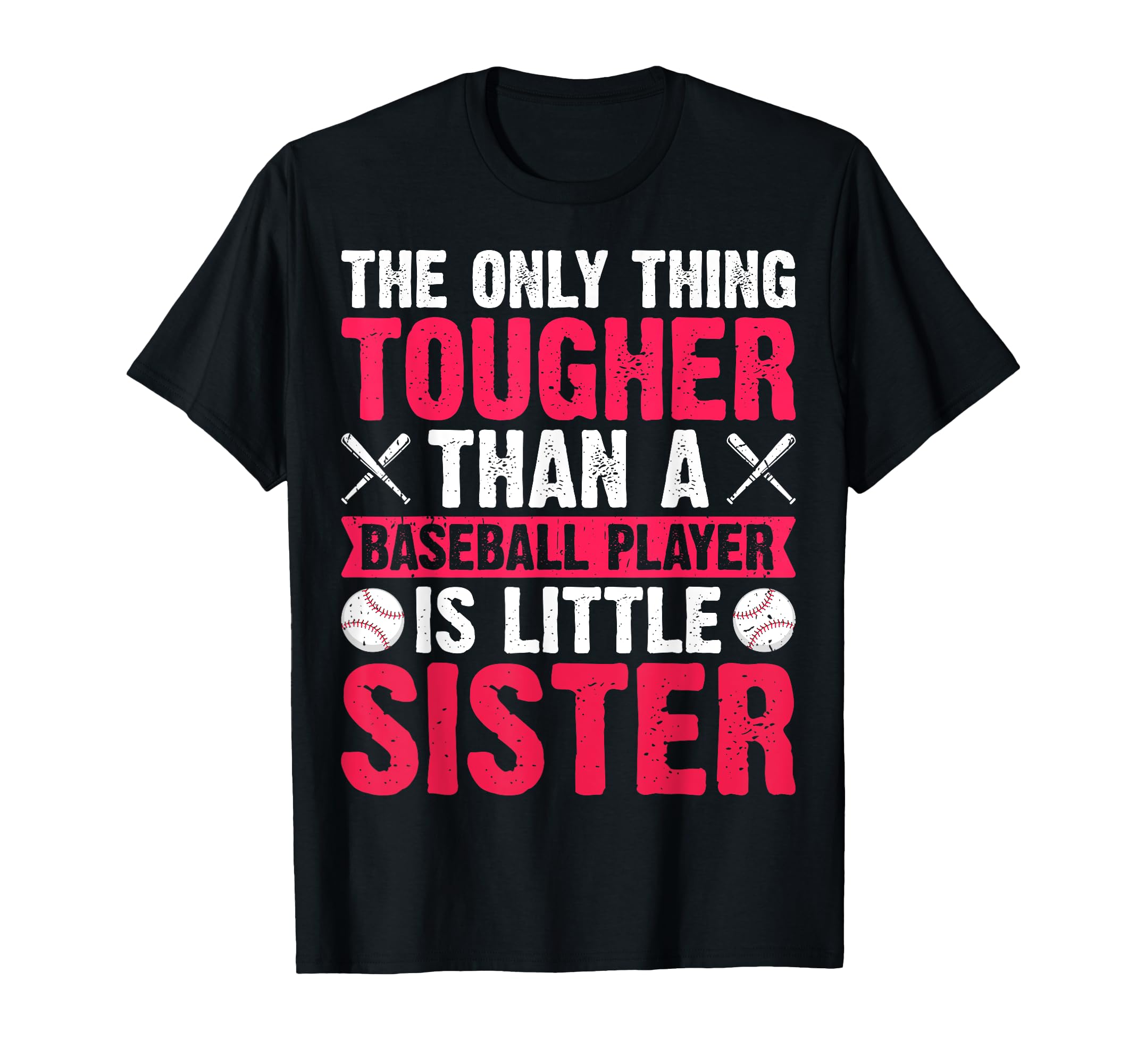 Only Thing Tougher Than Baseball Player Is T-Shirt - Graphic Print Unisex - T-Shirt, Sweatshirt, Hoodie