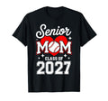 Senior Mom Class 2027 Baseball Graduation T-Shirt - Graphic Print Unisex - T-Shirt, Sweatshirt, Hoodie