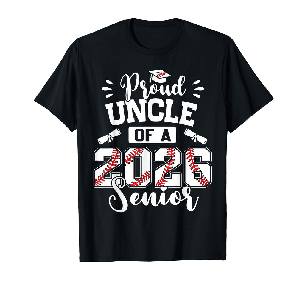 Proud Uncle 2026 Senior Baseball T-Shirt - Custom Art Print Men Women - T-Shirt, Sweatshirt, Hoodie