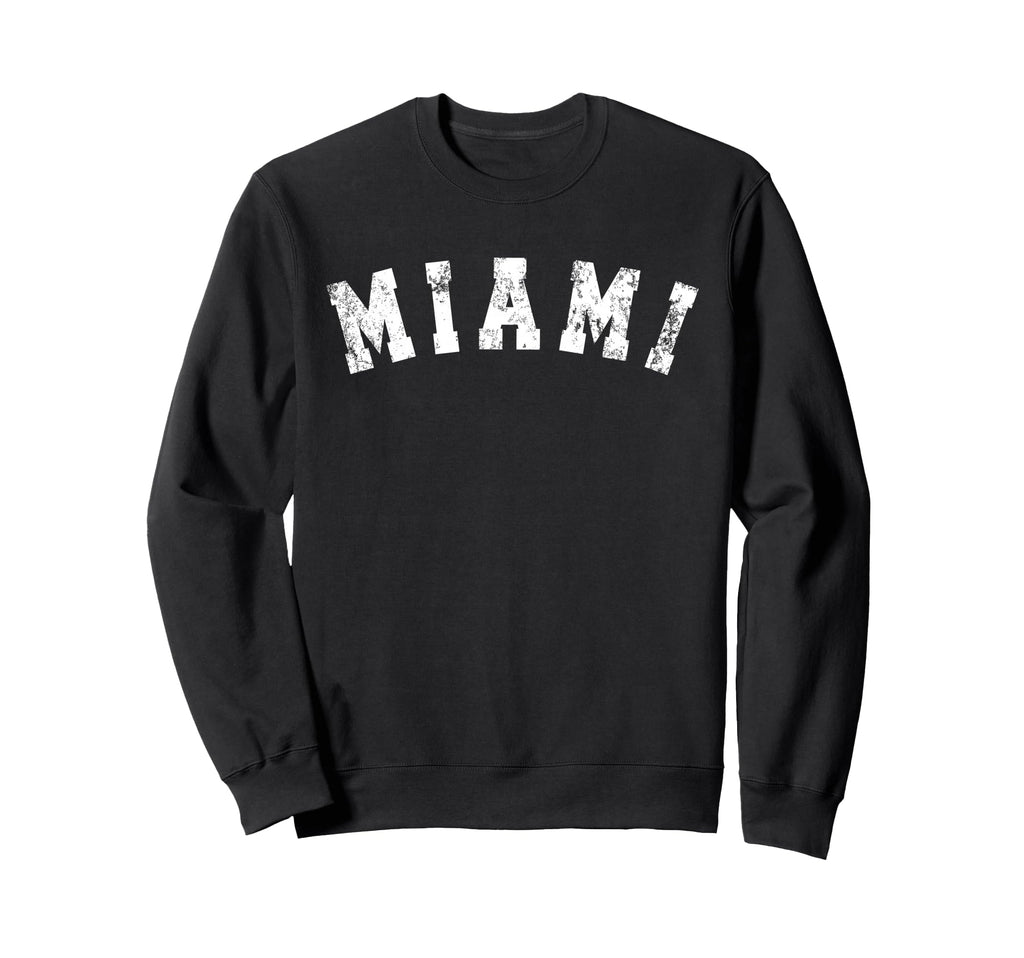 Miami Florida Distressed Sweatshirt - Novelty Apparel Unisex - T-Shirt, Sweatshirt, Hoodie