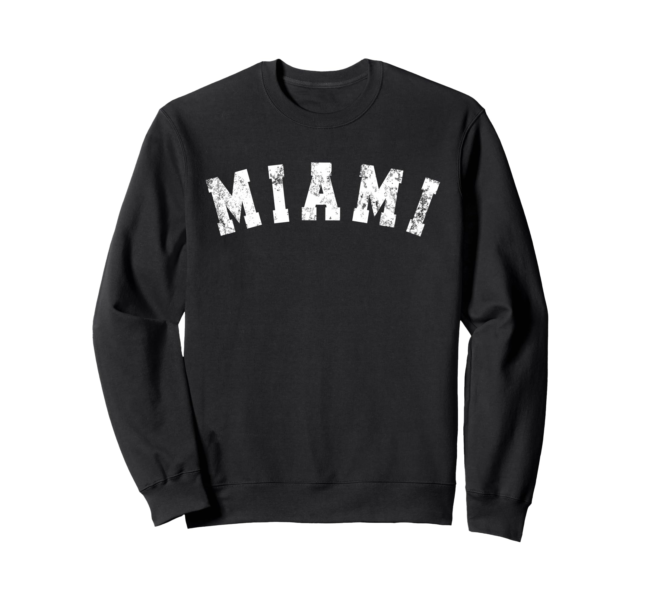 Miami Florida Distressed Sweatshirt - Novelty Apparel Unisex - T-Shirt, Sweatshirt, Hoodie