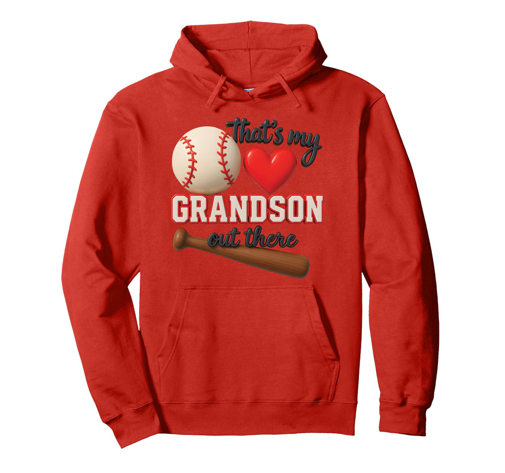Thats My Grandson Out There Baseball Hoodie - Streetwear Style Unisex - T-Shirt, Sweatshirt, Hoodie