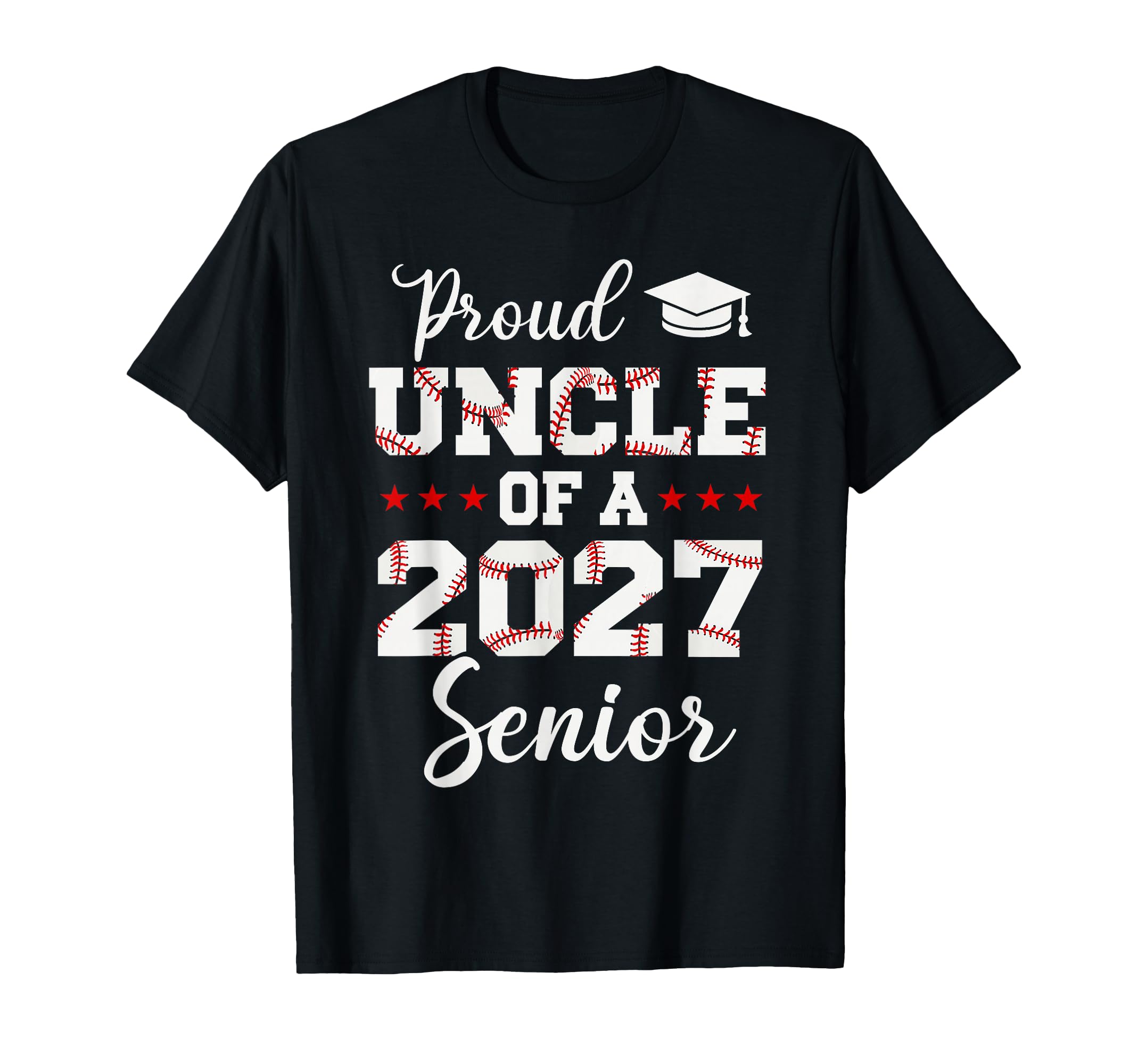 Baseball Uncle Senior 2027 Proud T-Shirt - Minimalist Print for Adults - T-Shirt, Sweatshirt, Hoodie