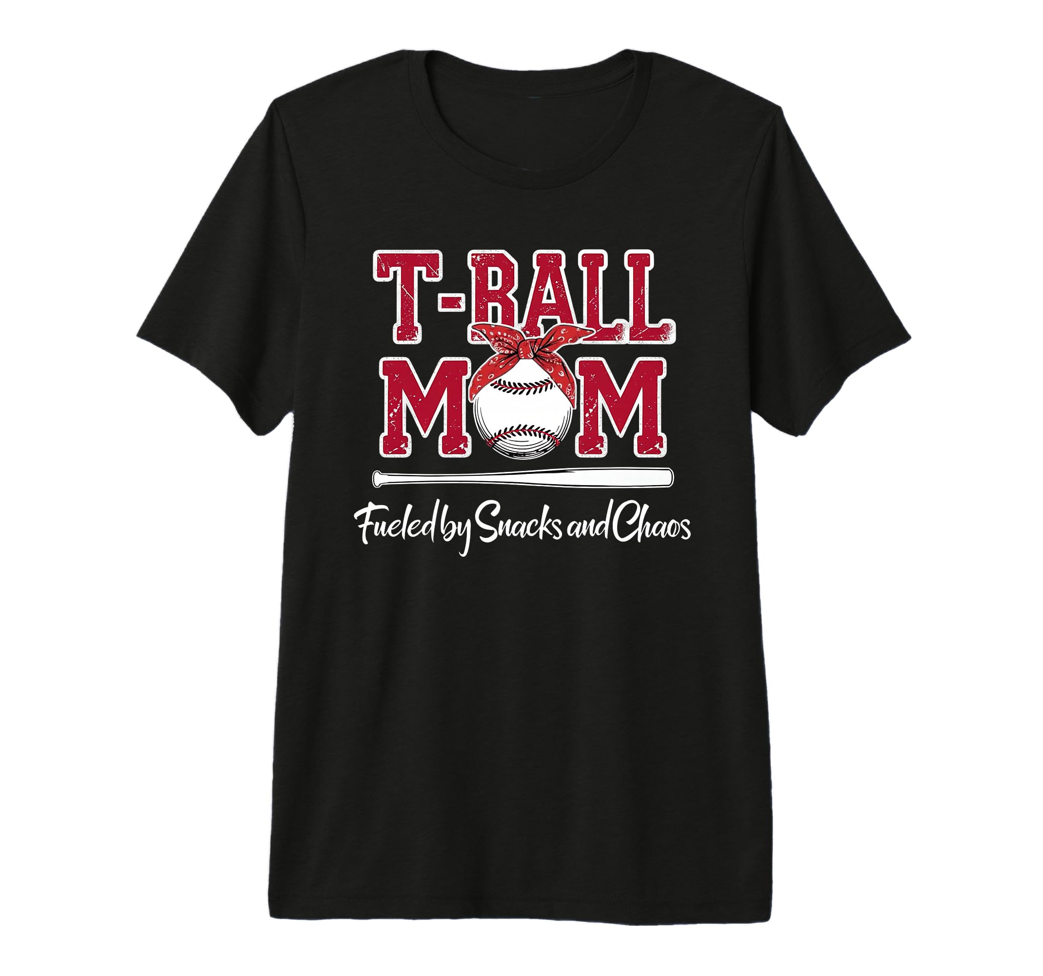 T Ball Mom Fueled Snacks And Chaos T-Shirt - Custom Art Print Men Women - T-Shirt, Sweatshirt, Hoodie